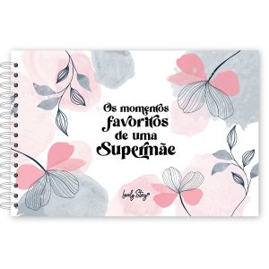 Álbum Fotográfico Lovely Story– Os Momentos Favoritos De Uma Supermãe