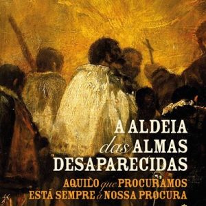 A aldeia das almas desaparecidas II